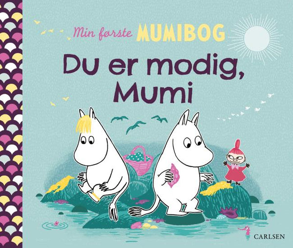 Min første mumibog – Du er modig, Mumi