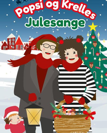 Popsi og Krelles julesange – En hyggelig julebog med de bedste sange for små børn