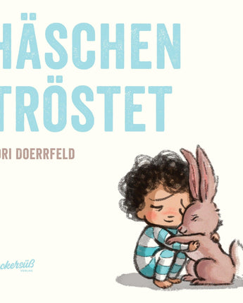 Zuckersüß Verlag - Häschen tröstet - Makimo - Smart Kids