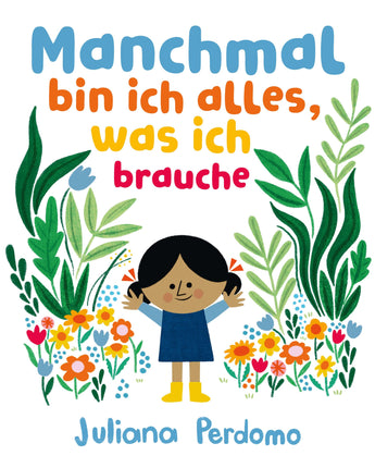 Zuckersüß Verlag - Manchmal bin ich alles, was ich brauche - Makimo - Smart Kids